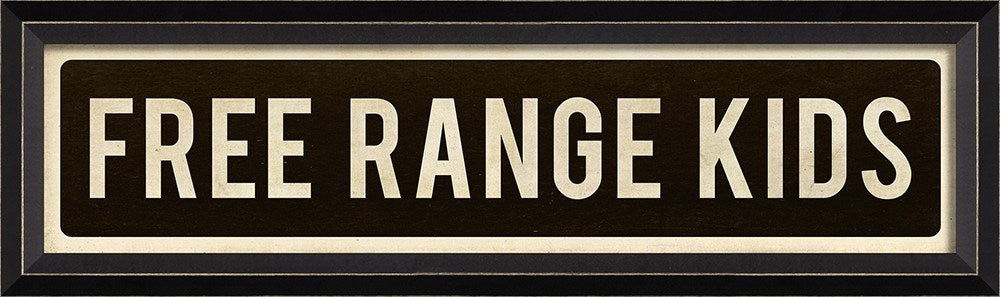 Free Range Kids Sign – Pazzazed